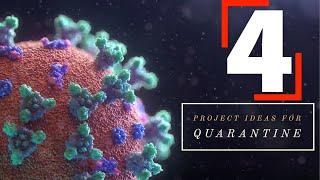 4 Coding Project Ideas - During Quarantine