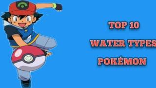 Ash Top 10 Water Types POKÉMON