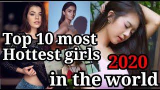 #TOP 10 Hottest girls in the world #2020 #HOT GIRLS #NEW