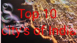 Top 10 city's of India