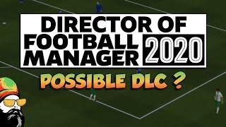 Director of Football Manager - Possible DLC and Microtransactions