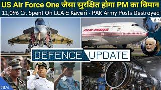 Defence Updates #876 - Desi Air Force One, LCA & Kaveri Spending, DRDO Biological Radar