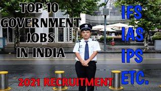 TOP 10 GOVERNMENT JOBS IN INDIA