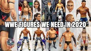 WWE FIGURES WE NEED IN 2020!