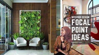 TOP 7 FOCAL POINT IDEAS | Make A Statement | INTERIOR DESIGN