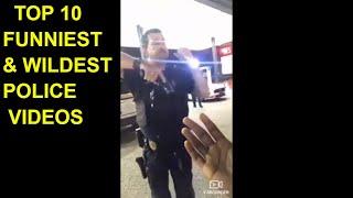 TOP 10 MOST FUNNIEST AND WILDEST POLICE VIDEOS (2020)