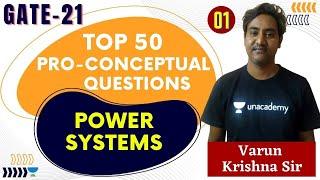 Top 50 Questions on Power Systems for Gate 2021 (EE/EC) by Varun Krishna Sir