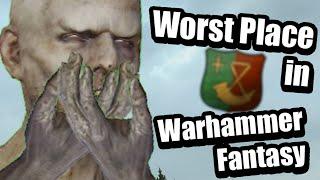 Top 1 Worst Place in Warhammer Fantasy