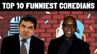 Top 10 Funniest Comedians of All Time