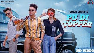 New Punjabi Songs 2020 | PU DI Topper | Official Video  | Sukh Lotey | Mr & Mrs Narula | Latest Song