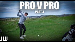 Pro Vs Pro! | Money Match Course Vlog | West Cornwall GC | Part 3