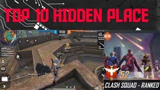 NEW TOP 10 HIDDEN PLACE CLASH SQUAD FREE FIRE 
