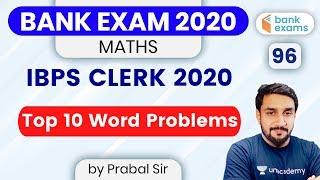 12:00 PM - IBPS Clerk 2020 | Maths by Prabal Lavaniya | Top 10 Word Problems
