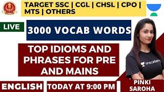 Top Idioms and Phrases | 3000 Vocab Words | Target SSC All Exams | Pinki Saroha