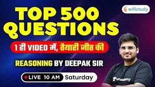 RRB NTPC 2019-20 | Reasoning by Deepak Tirthyani | Top 500 Questions