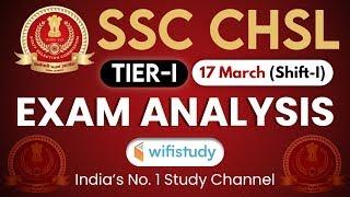 SSC CHSL Tier-I (17 March 2020, 1st Shift) | CHSL Tier-1 Exam Analysis & Asked Questions