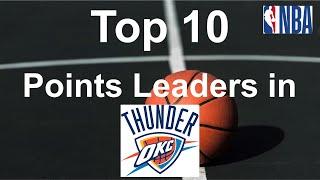 Top 10 Points Leaders in Oklahoma City Thunder (1967-2020)