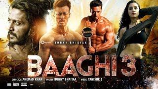 Baaghi 3 Full Movie In HD Latest Hindi Movie 2020 | Tiger Shroof | Sharaddah Kapoor | 2020