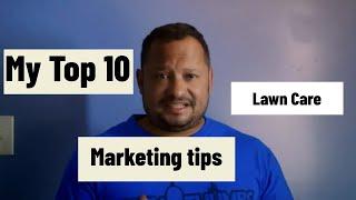 My Top 10 Marketing Tips