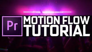 MOTION FLOW TUTORIAL | Premiere Pro 2020