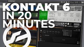 Kontakt 6 in 20 minutes