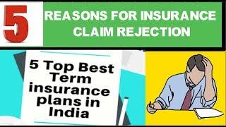 Best term insurance plan in India|insurance claim rejection reasons|claim settlement life insurance