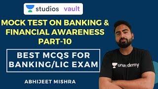 Mock Test on Banking & Financial Awareness Part-10 | Best MCQs for Banking/LIC Exam