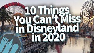 10 Things You Can't Miss in Disneyland in 2020!