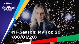 Eurovision 2020: NF Season - My Top 20 (08/01/20) 