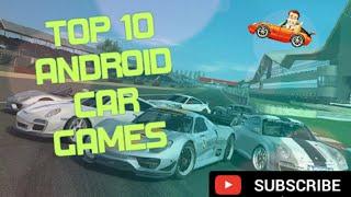 Top 10 Best Android Car Games