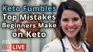 KETO FUMBLES - Top Mistakes on Keto for Beginners