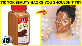 Top 10 Tik Tok Beauty Hacks You Shouldn't Try - Part 2