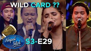 NEPAL IDOL SEASON 3 | WILD CARD ?? | EPISODE 29 | August 6 2020 | AP1HD