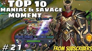 TOP 10 MANIAC & SAVAGE MOMENT | EPISODE 21
