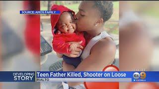 Teen Father Killed In Rialto Fight