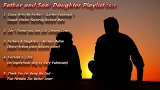 Father and Son/Daughter Playlist 2020