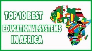 Top Countries with the Best Educational Systems in Africa