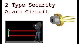 2 Type security alarm circuit, 2 awesome diy projects