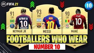 FIFA 21 | TOP 30 PLAYERS WHO WEAR NUMBER 10!? 