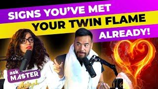 Signs You've Met YOUR TWIN FLAME Already [Law Of Attraction]