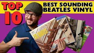 TOP 10 BEST Sounding Beatles VINYL to Collect in 2022 - Part 1