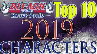 Bleach Brave Souls Top 10 Characters of 2019