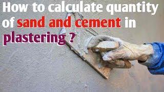 How to calculate quantity of sand and cement in plastering of walls ? || Civil Engineering videos