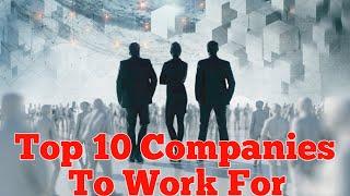 Top 10 Companies to Work for | Great Place to Work in 2021