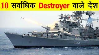 Top 10 Navies with most number of Destroyers Top 10 countries with most number of destroyers in navy