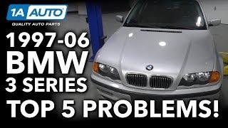 Top 5 Problems 1997-06 BMW 3 Series E46 4th Generation