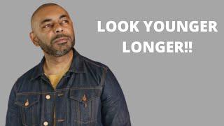 10 Ways Men Can Look Younger Longer