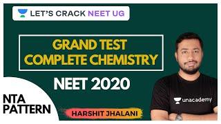 Grand Test Complete Chemistry | NEET 2020 | NTA Pattern | Harshit Jhalani