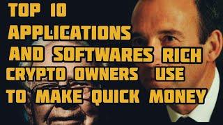 Top 10 Applications And Softwares Richest Bitcoin Owners Use To Make Money in 2020.