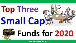 2020 के लिए बेस्ट स्माल कैप फंड्स | Top Three Small Cap Fund For 2019 | mutual funds.